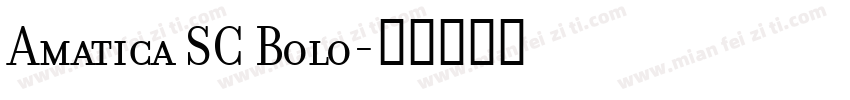 Amatica SC Bolo字体转换